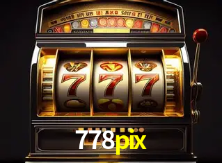Descubra o Mundo do Cassino Online com 778pix